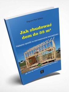 Jak  zbudować dom do 35 m2 (wersja cyfrowa)